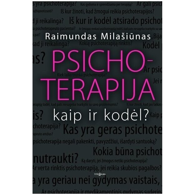 Psichoterapija: kaip ir kodėl?