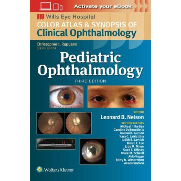 Pediatric Ophthalmology: Wills Eye Institute Atlas Series 3rd edition