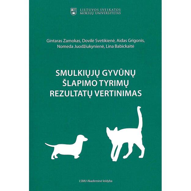 Smulkiųjų gyvūnų šlapimo tyrimų rezultatų vertinimas: mokomoji knyga