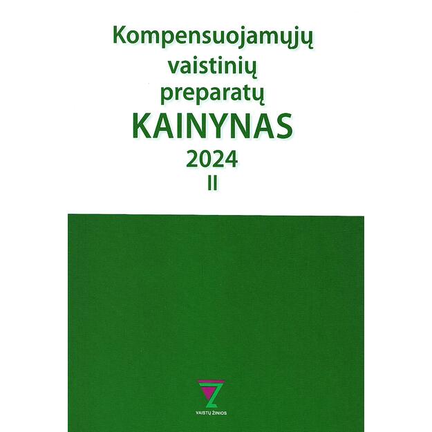 Kompensuojamųjų vaistinių preparatų kainynas 2024  II dalis