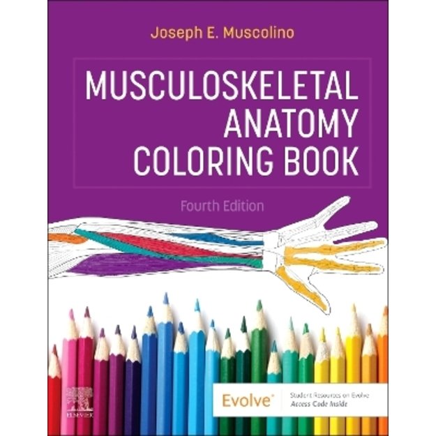 Musculoskeletal Anatomy Coloring Book 4th edition