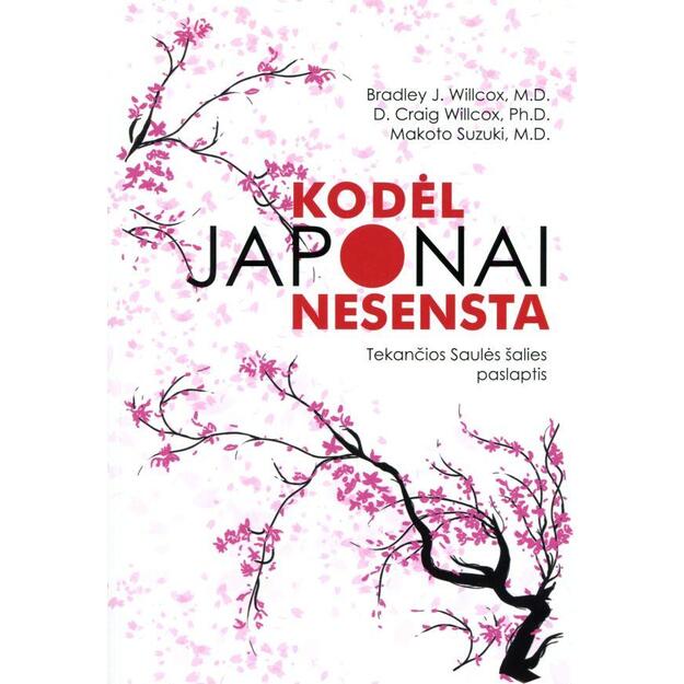 Kodėl japonai nesensta. Tekančios Saulės šalies paslaptis