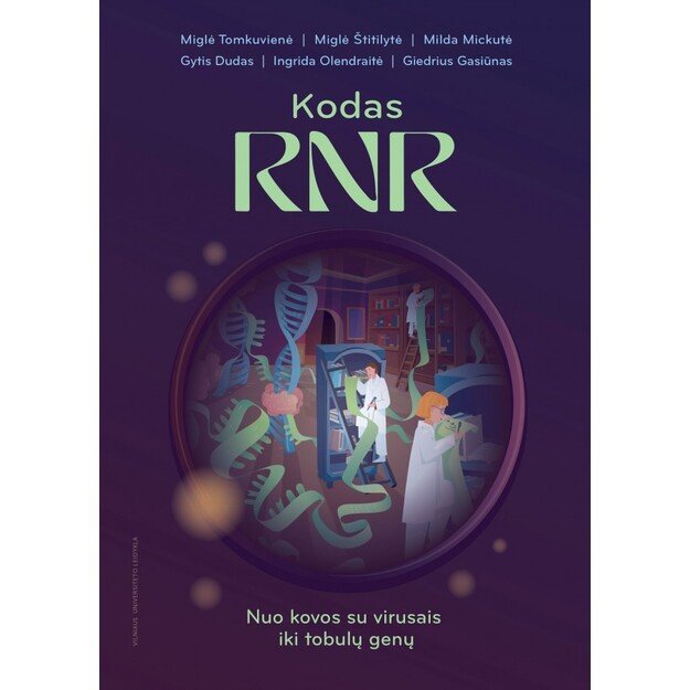 Kodas RNR. Nuo kovos su virusais iki tobulų genų Kodas RNR. Nuo kovos su virusais iki tobulų genų