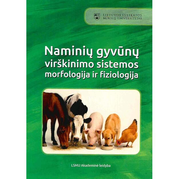 Naminių gyvūnų virškinimo sistemos morfologija ir fiziologija