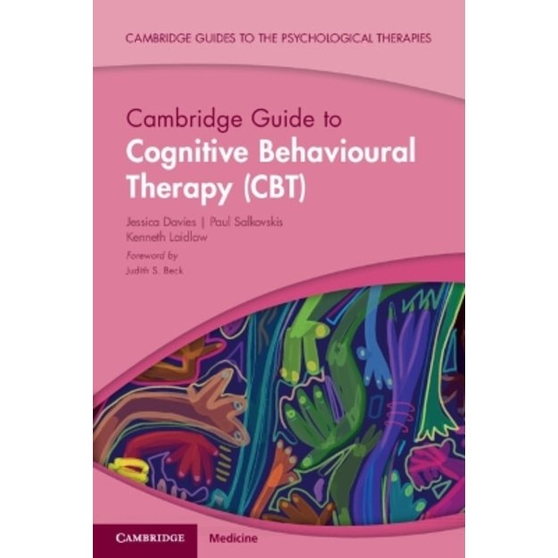 Cambridge Guide to Cognitive Behavioural Therapy