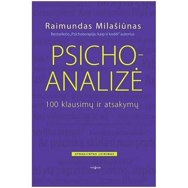 Psichoanalizė: 100 klausimų ir atsakymų