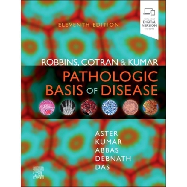 Robbins, Cotran & Kumar Pathologic Basis of Disease 11th edition