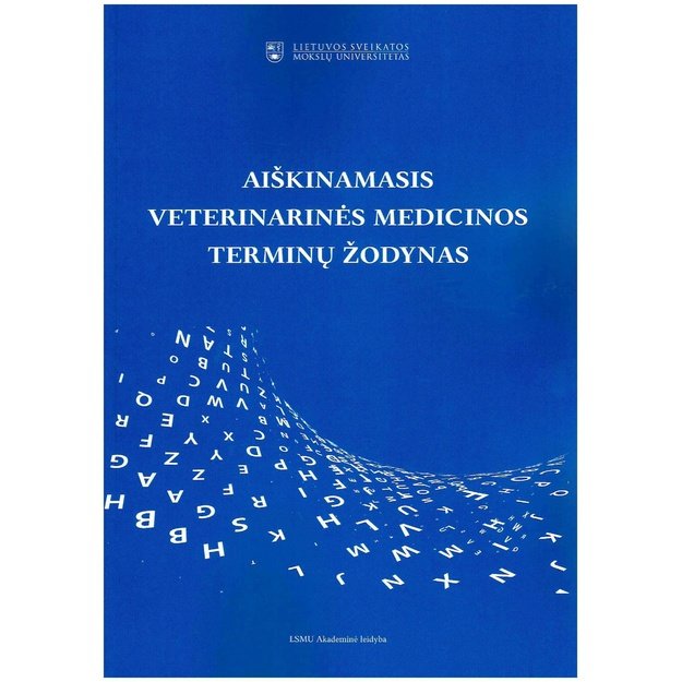 Aiškinamasis veterinarinės medicinos terminų žodynas