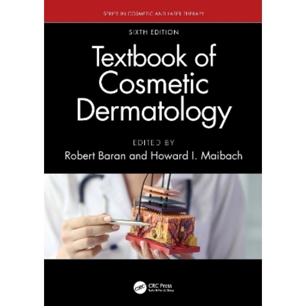 Textbook of Cosmetic Dermatology 6th edition