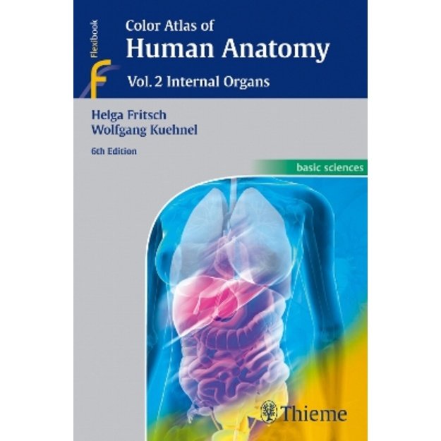 Color Atlas of Human Anatomy: Vol. 2: Internal Organs 6th edition