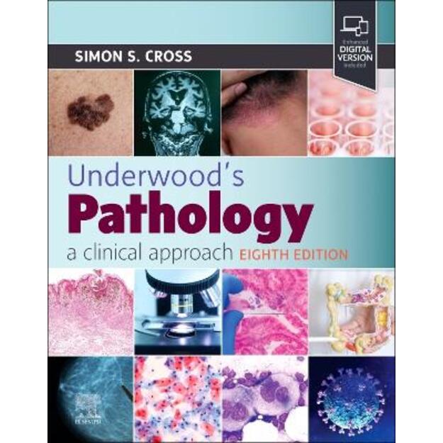 Underwood's Pathology: a Clinical Approach 8th edition 