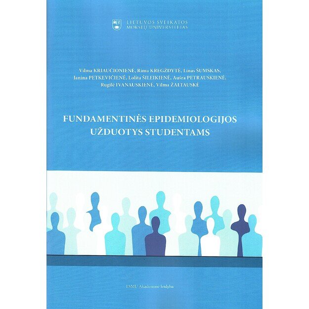 Fundamentinės epidemiologijos užduotys studentams: mokomoji knyga
