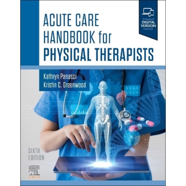 Acute Care Handbook for Physical Therapists 6th edition 
