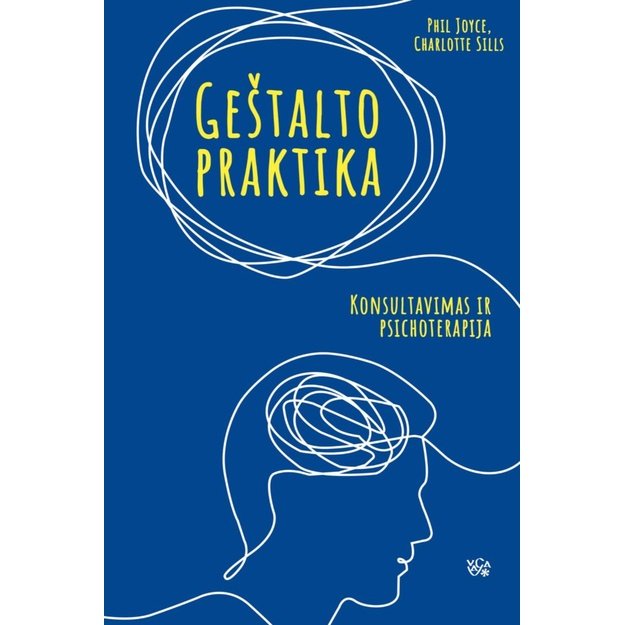 Geštalto praktika: konsultavimas ir psichoterapija