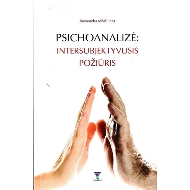 Psichoanalizė: intersubjektyvusis požiūris.