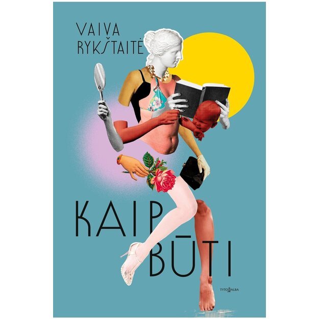 Kaip būti