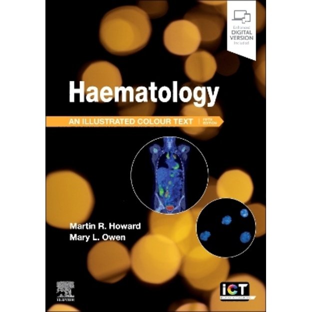 Haematology: An Illustrated Colour Text 5th edition