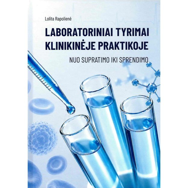 Laboratoriniai tyrimai klinikinėje praktikoje