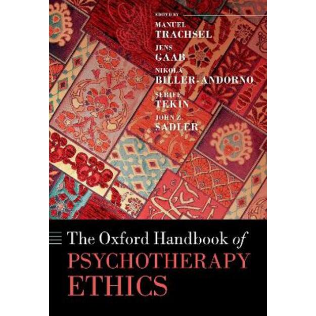 Oxford Handbook of Psychotherapy Ethics 