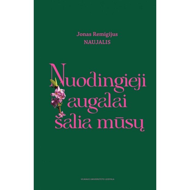 Nuodingieji augalai šalia mūsų