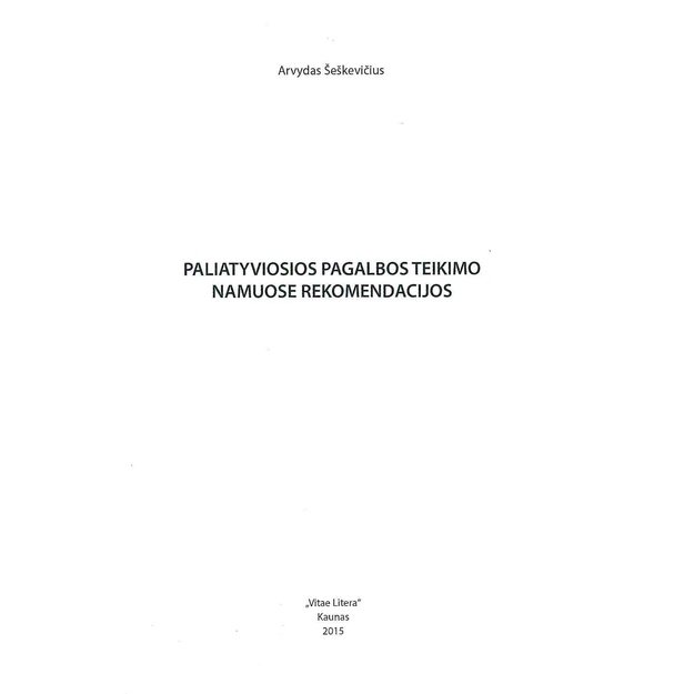 Paliatyviosios pagalbos teikimo namuose rekomendacijos