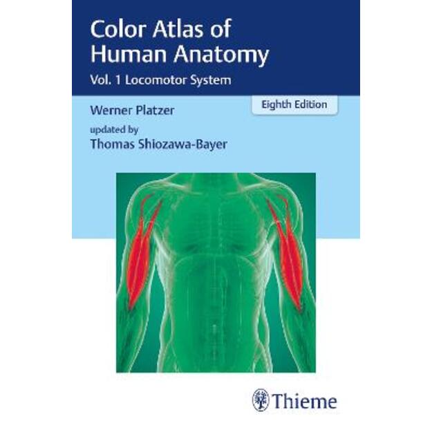 Color Atlas of Human Anatomy: Vol.1  Locomotor System 8th edition