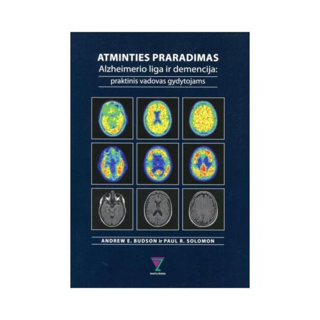 Atminties praradimas, Alzheimerio liga ir demencija. Praktinis vadovas gydytojams