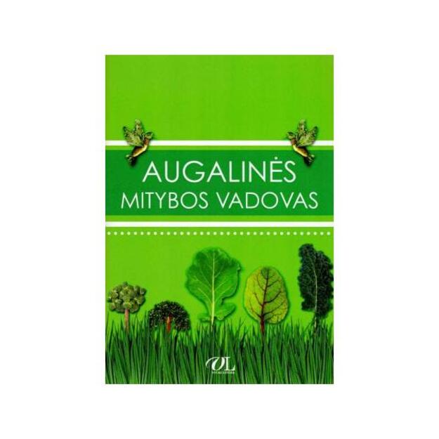 Augalinės mitybos vadovas