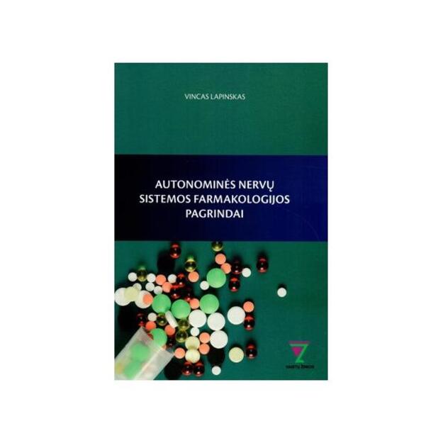 Autonominės nervų sistemos farmakologijos pagrindai