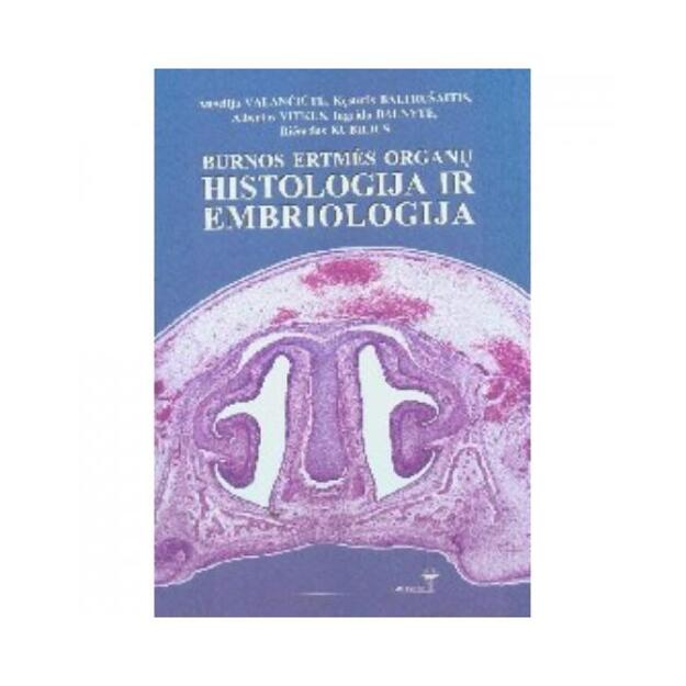 Burnos ertmės organų histologija ir embriologija