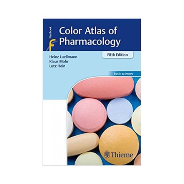 Color Atlas of Pharmacology. Fifth edition