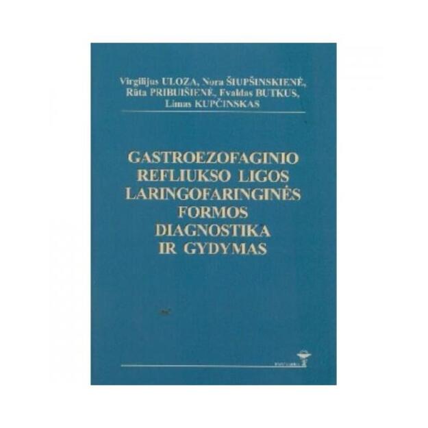 Gastroezofaginio refliukso ligos laringofaringinės formos diagnostika ir gydymas