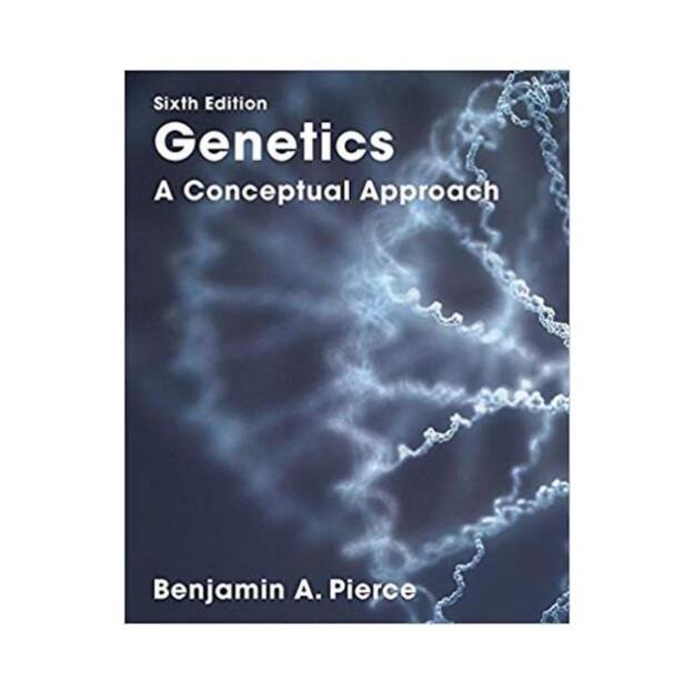 Genetics (6th Edition) A Conceptual Approach