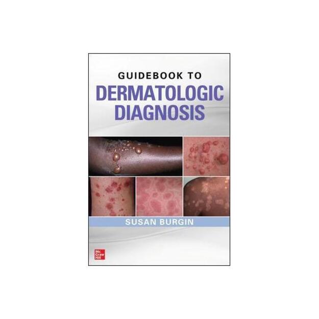 Guidebook to Dermatologic Diagnosis 