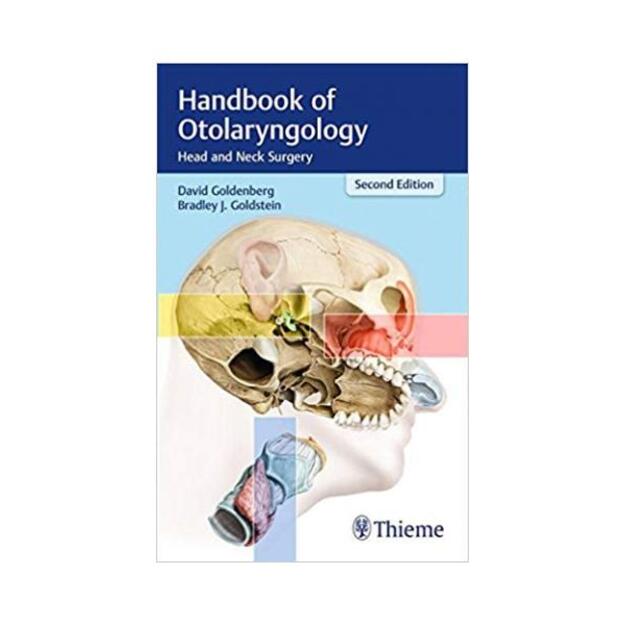  Handbook of Otolaryngology: Head and Neck Surgery 2nd Edition