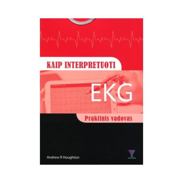 Kaip interpretuoti EKG. Praktinis vadovas