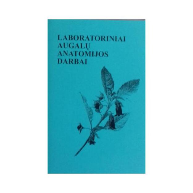 Laboratoriniai augalų anatomijos darbai