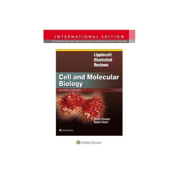 Lippincott Illustrated Reviews: Cell and Molecular Biology Second, International Edition