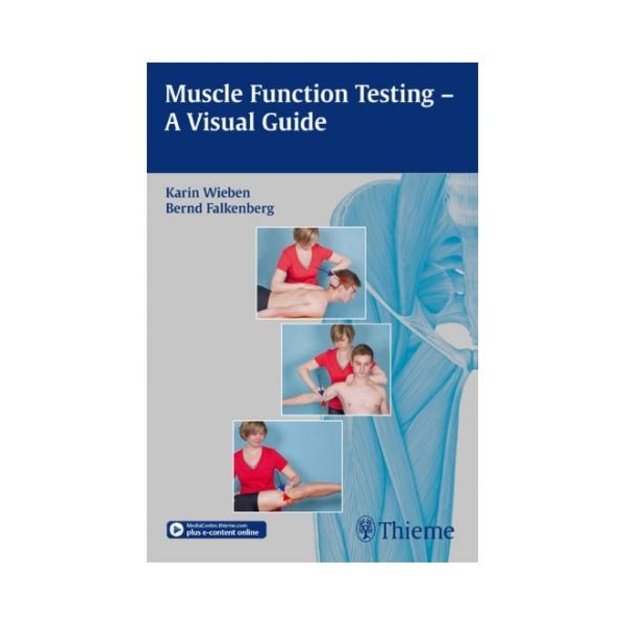  Muscle Function Testing - A Visual Guide