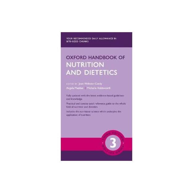 Oxford Handbook of Nutrition and Dietetics 3-rd Revised edition