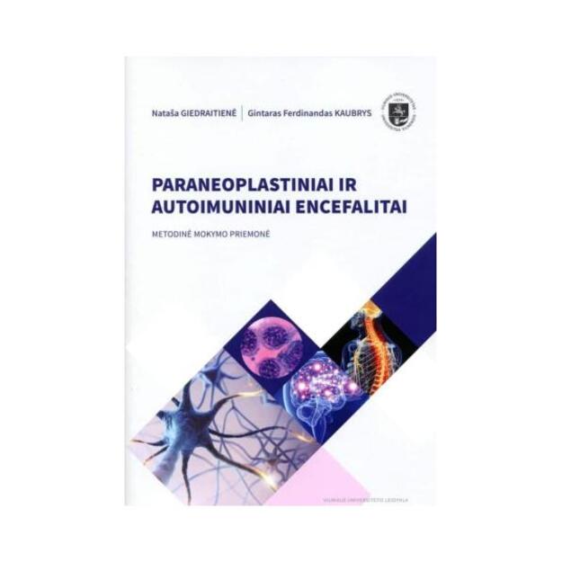 Paraneoplastiniai ir autoimuniniai encefalitai