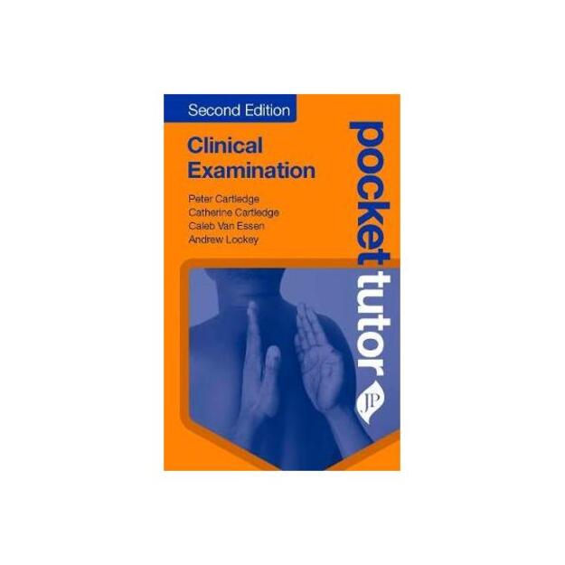 Pocket Tutor Clinical Examination: Second Edition 2nd Revised edition 