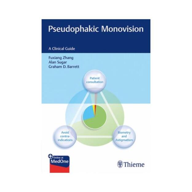  Pseudophakic Monovision A Clinical Guide