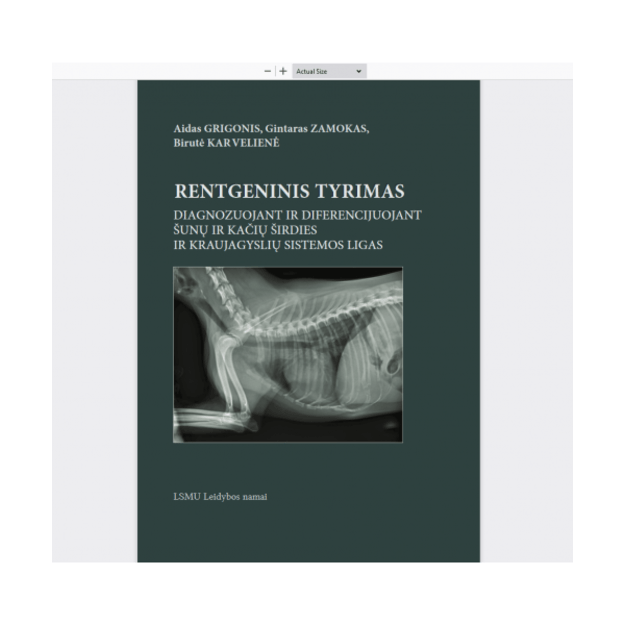 Rentgeninis tyrimas diagnozuojant ir diferencijuojant šunų ir kačių širdies ir kraujagyslių sistemos ligas