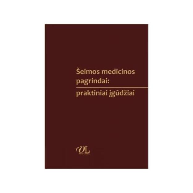 Šeimos medicinos pagrindai: praktiniai įgūdžiai