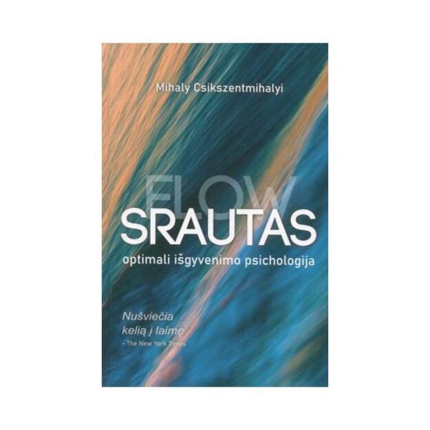 Srautas. Optimali išgyvenimo psichologija