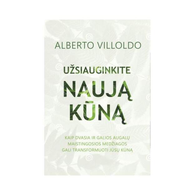 Užsiauginkite naują kūną