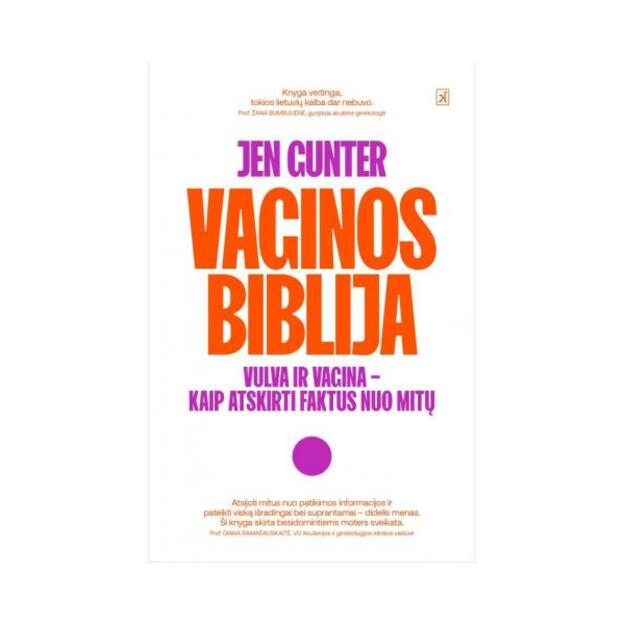 Vaginos biblija.  Vulva ir vagina – kaip atskirti faktus nuo mitų 