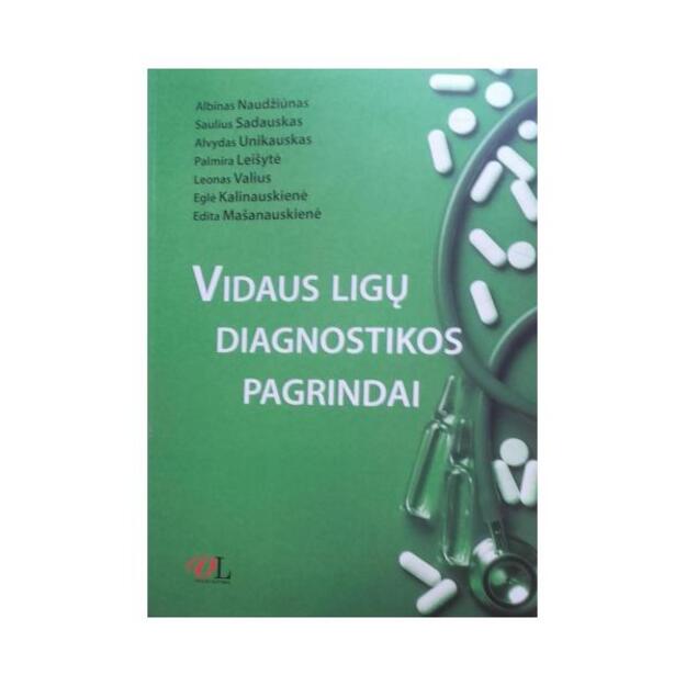 Vidaus ligų diagnostikos pagrindai.Vadovėlis (Penktoji pataisyta ir papildyta laida)