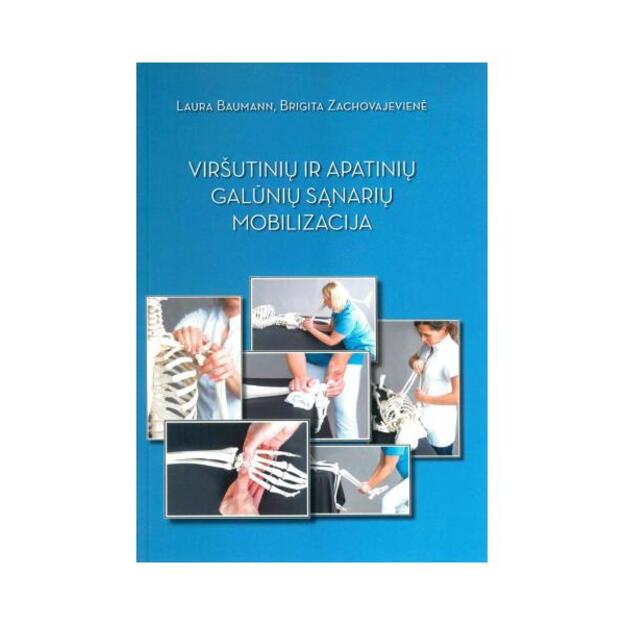 Viršutinių ir apatinių galūnių sąnarių mobilizacija 